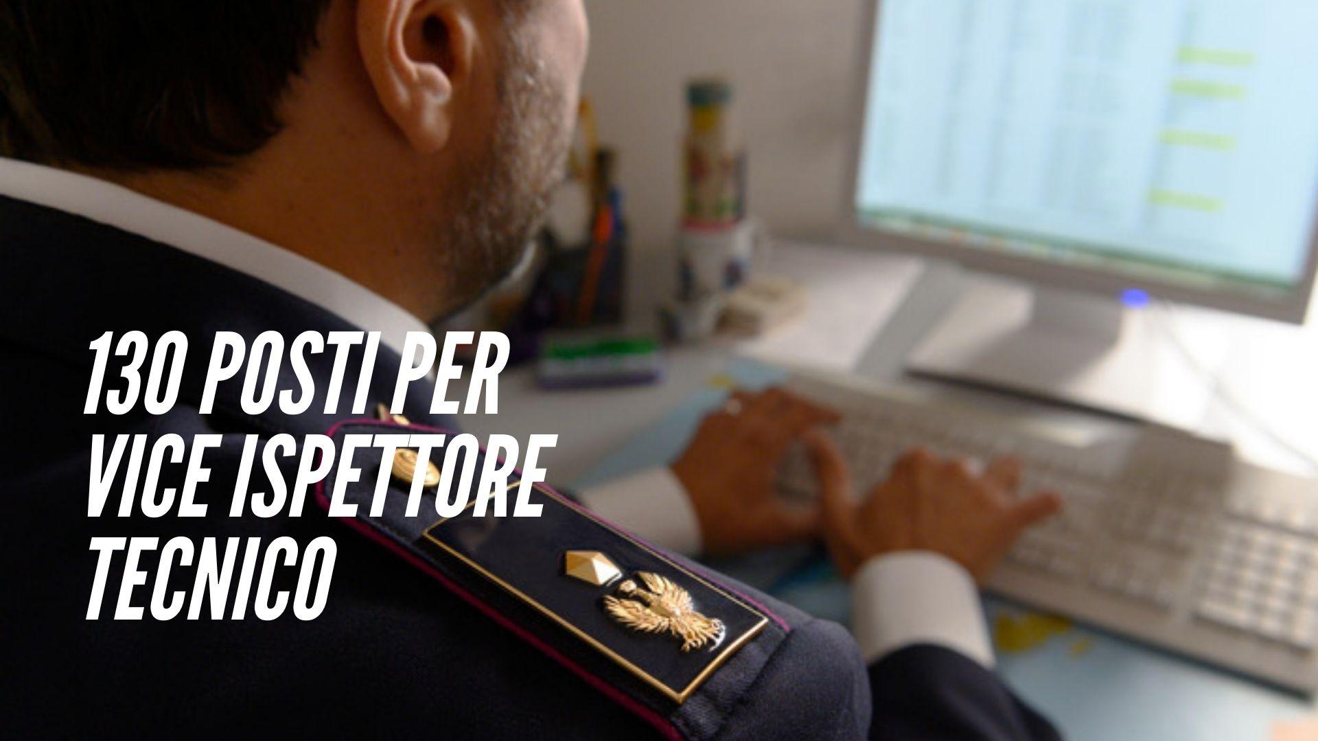 Concorso interno, per titoli,  130 posti per vice ispettore tecnico