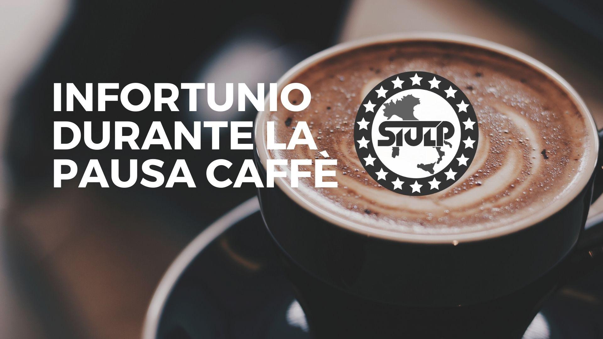 Infortunio durante la pausa caffè