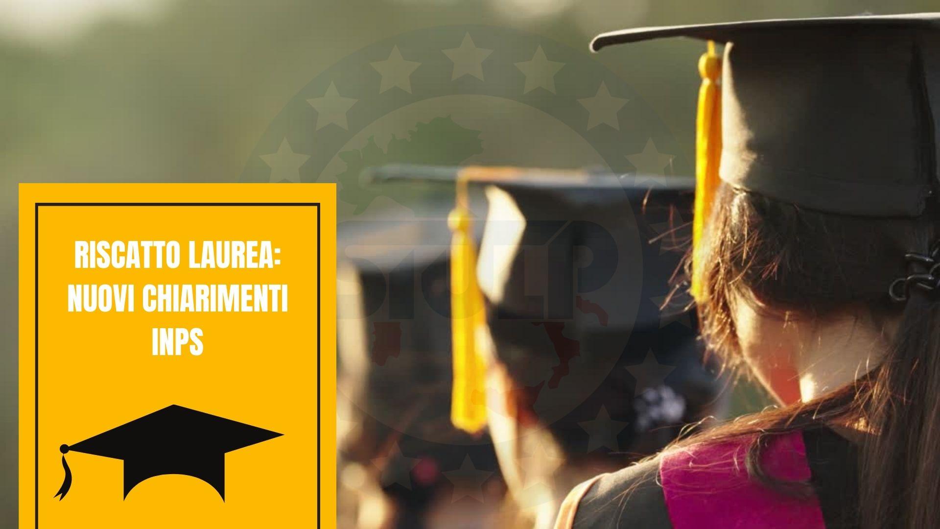 Riscatto laurea: nuovi chiarimenti INPS