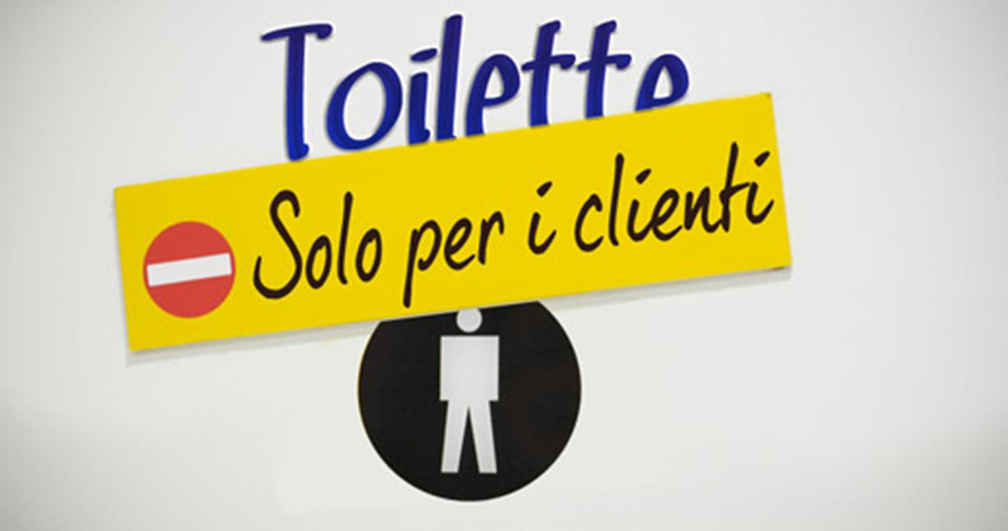 L’uso del bagno nei locali pubblici è riservato ai clienti