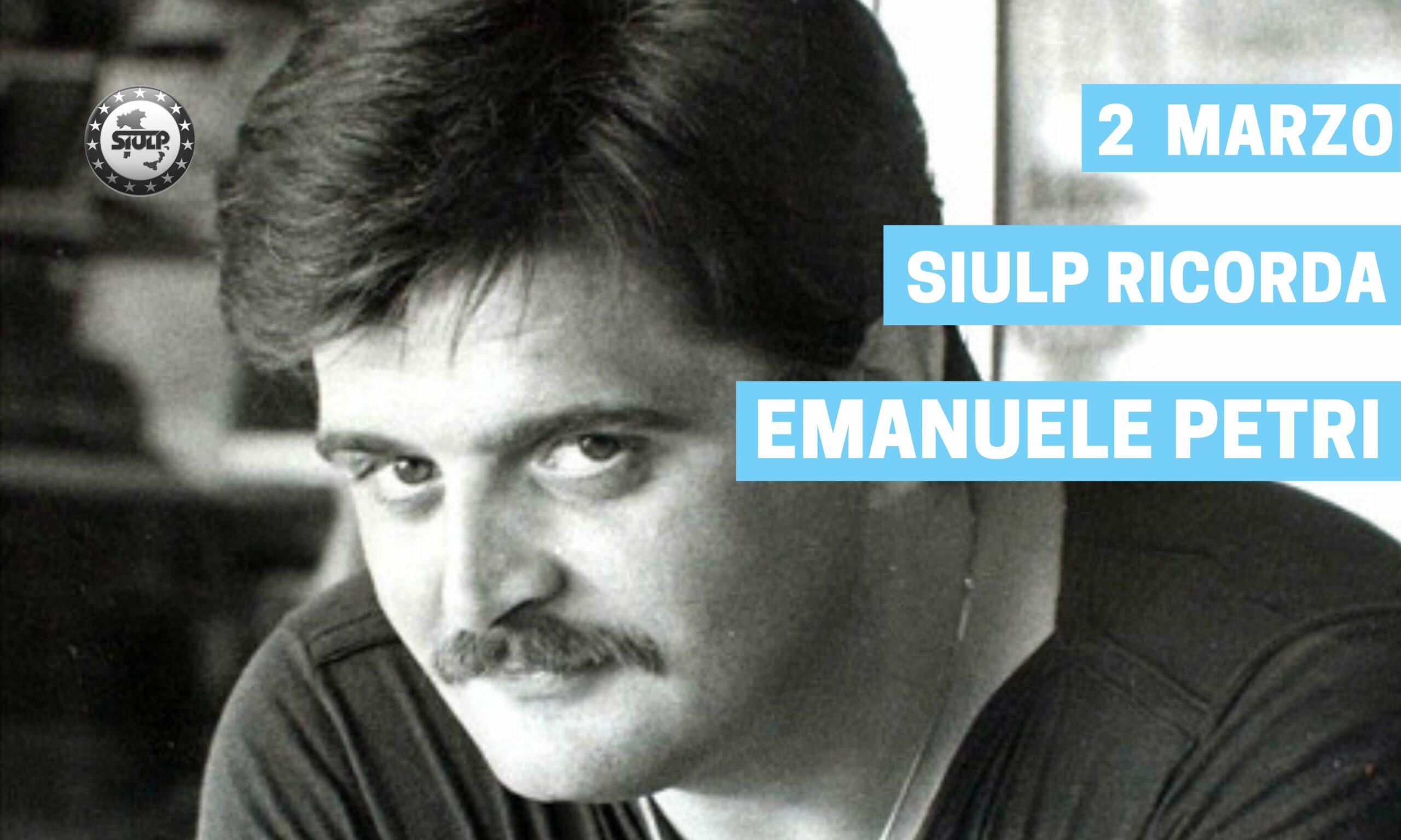 2 Marzo 2021 il SIULP ricorda Emanuele Petri