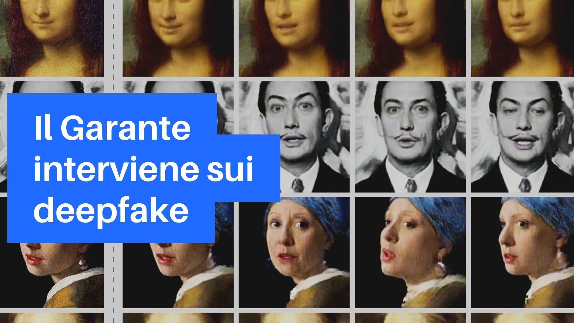 Il Garante interviene sui deepfake