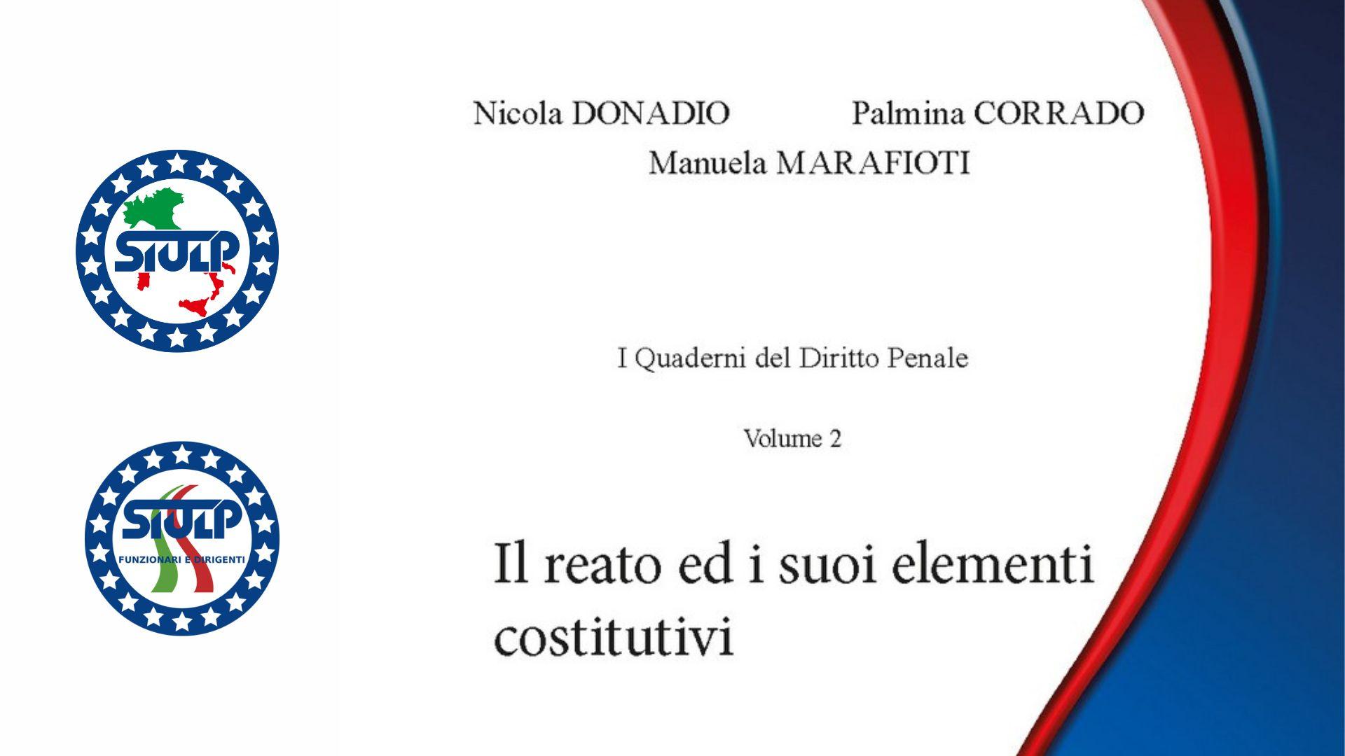I Quaderni del Diritto Penale – Il reato ed i suoi elementi costitutivi
