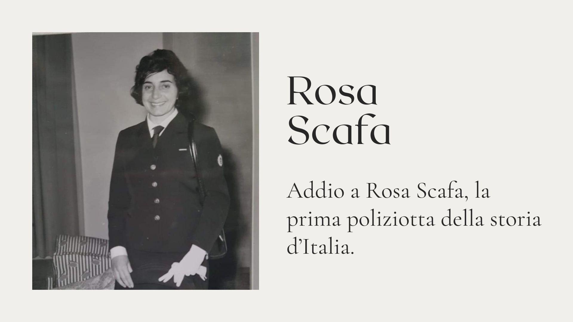 Addio a Rosa Scafa, la prima poliziotta della storia d’Italia.