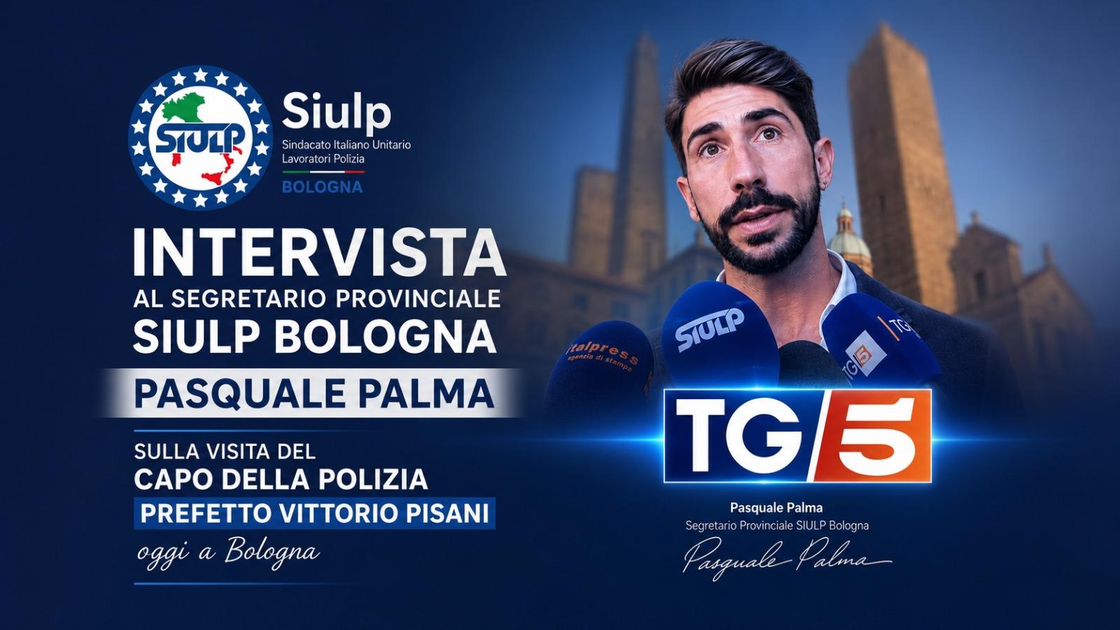 Il Segretario Provinciale del SIULP Bologna, Pasquale Palma, è intervenuto ai microfoni del TG5