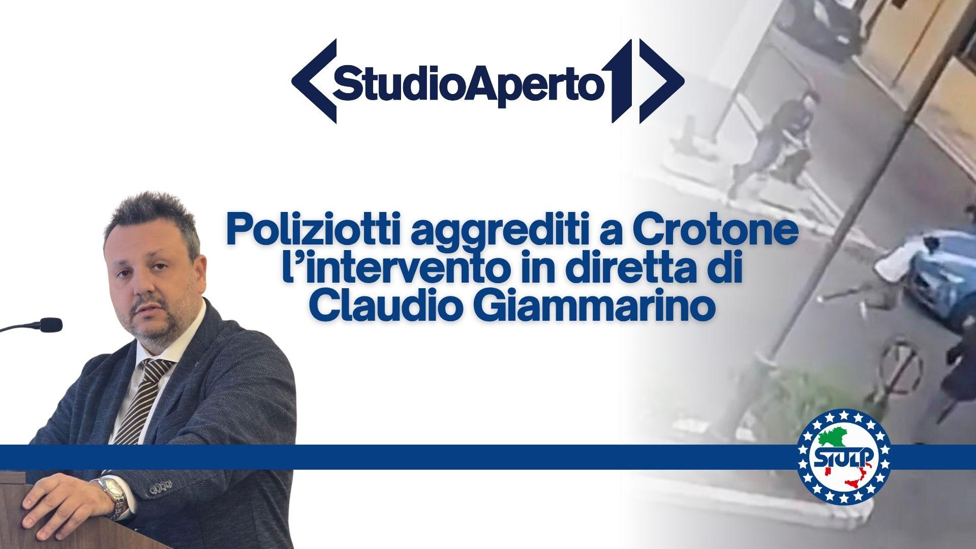 Poliziotti aggrediti a Crotone: Claudio Giammarino Segretario Generale SIULP Crotone interviene a Studio Aperto