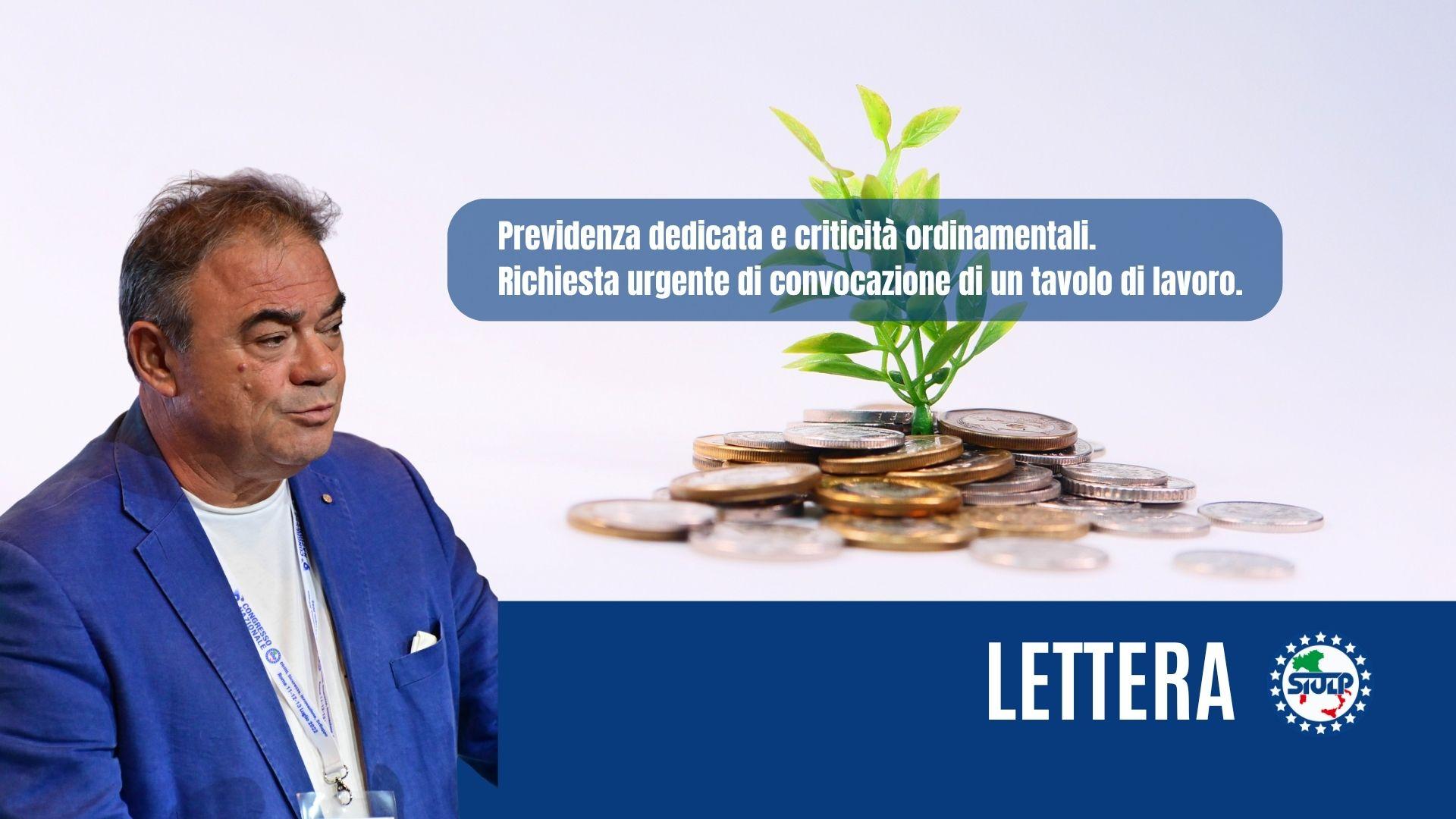 Previdenza dedicata e criticità ordinamentali. Richiesta urgente di convocazione di un tavolo di lavoro.