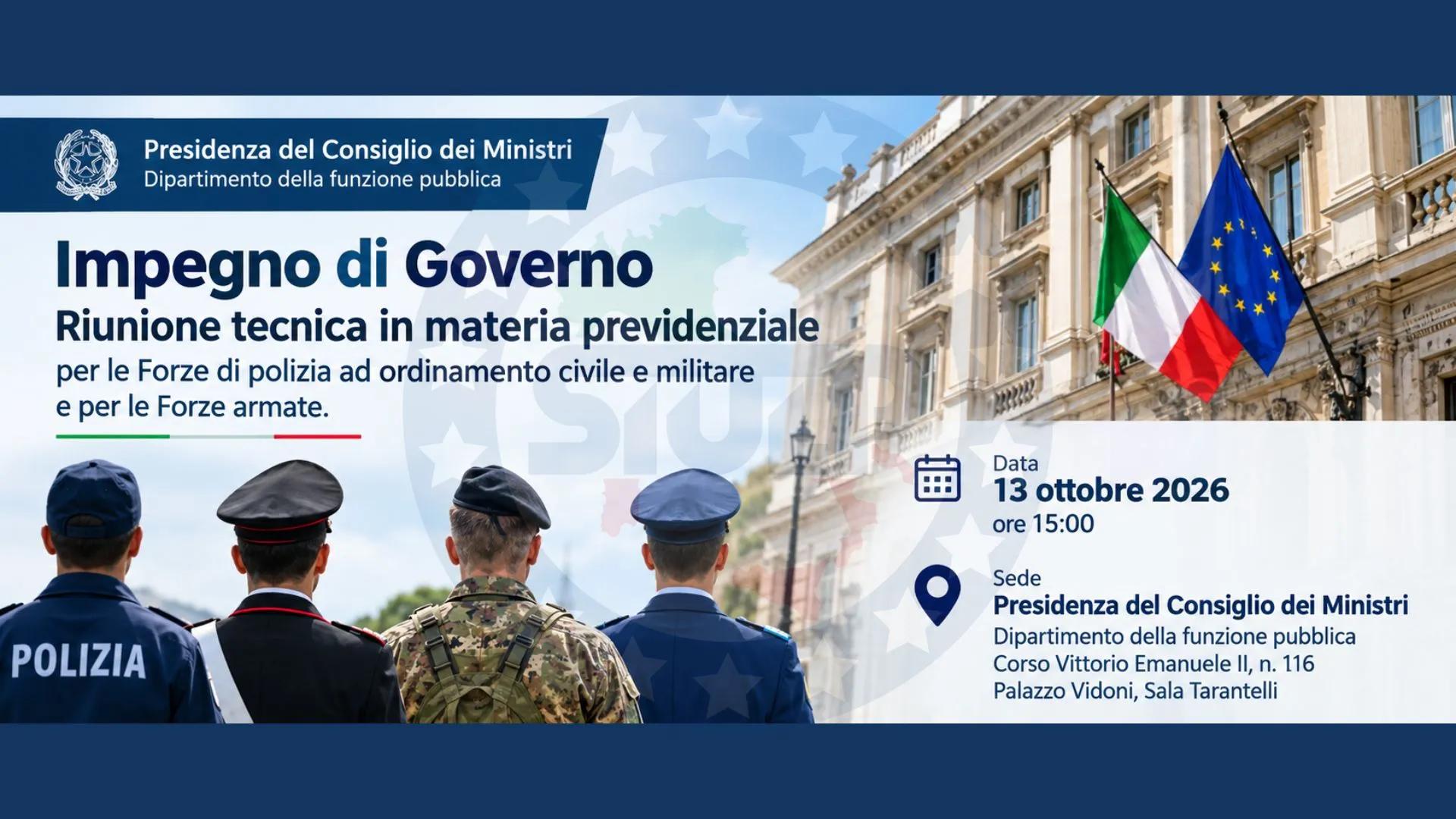 Impegno di Governo - Riunione tecnica in materia previdenziale per le Forze di polizia ad ordinamento civile e militare e per le Forze armate.