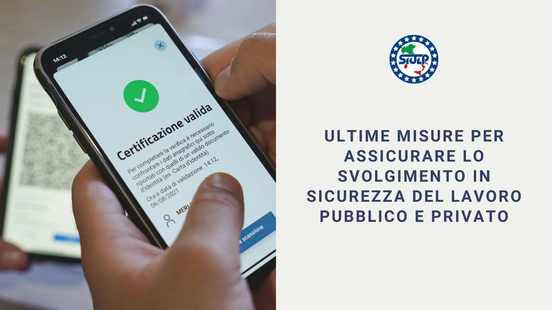 Ultime misure per assicurare lo svolgimento in sicurezza del lavoro pubblico e privato