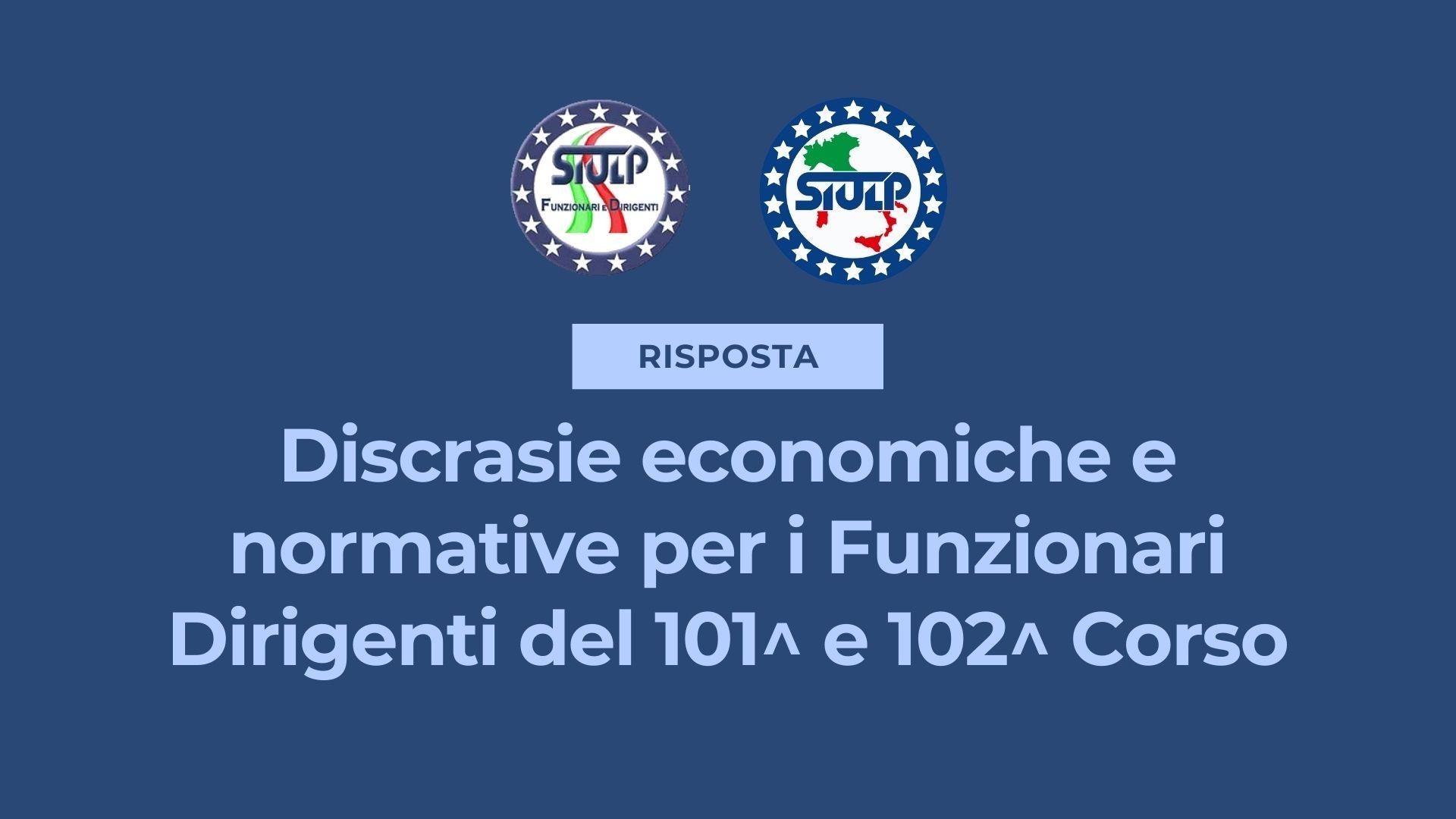 Discrasie economiche e normative Funzionari Dirigenti 101^ e 102^ Corso