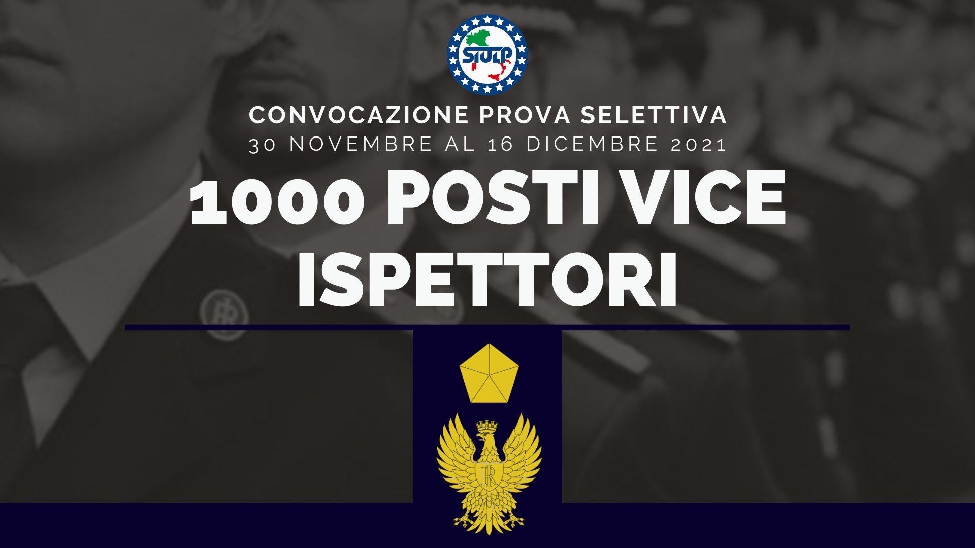 1000 posti Vice Ispettori – Convocazione prova selettiva 30 Novembre al 16 dicembre 2021