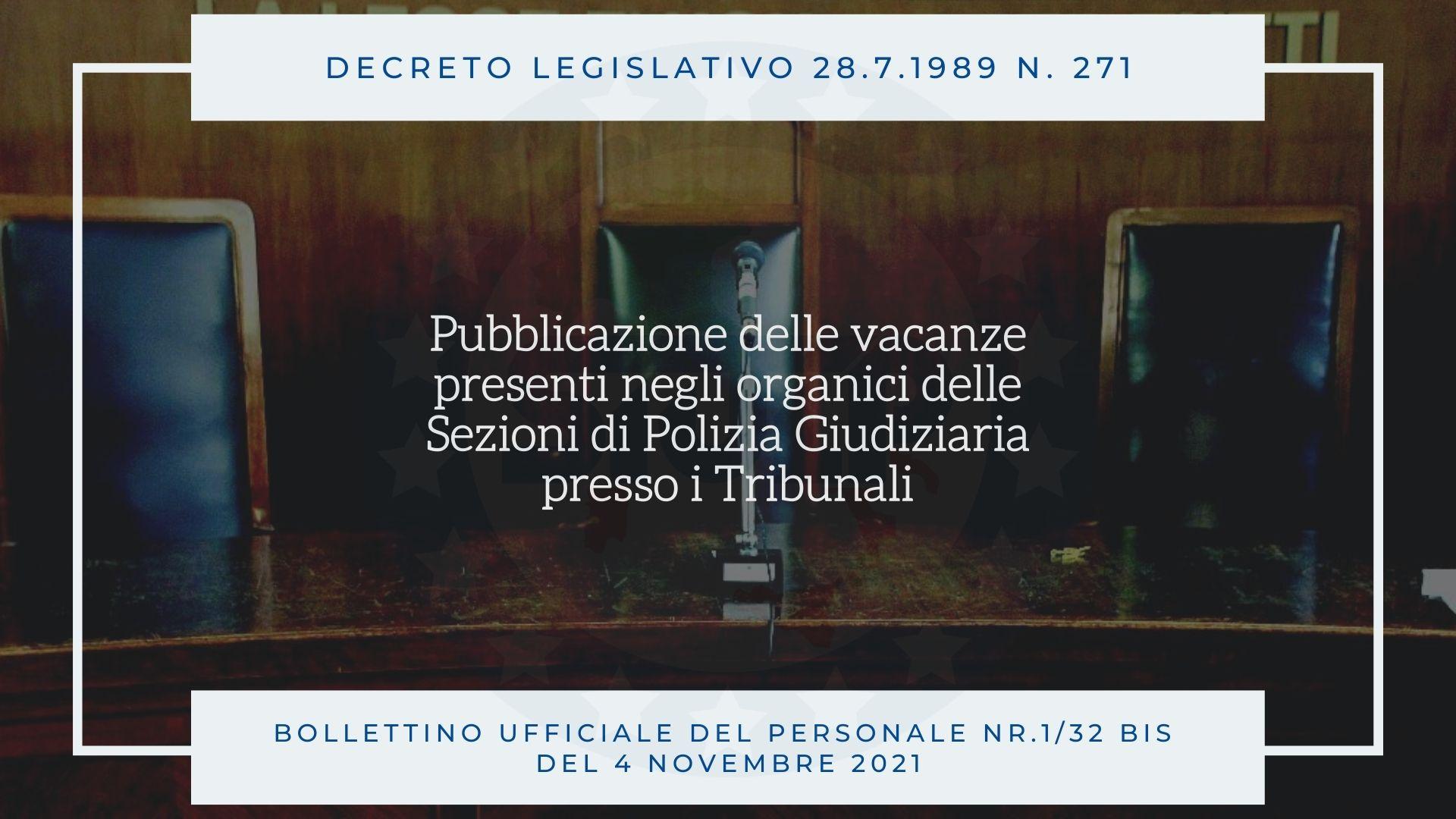 D.L. 28-7-1989 n. 271 – Vacanze Sezioni di Polizia Giudiziaria presso i Tribunali