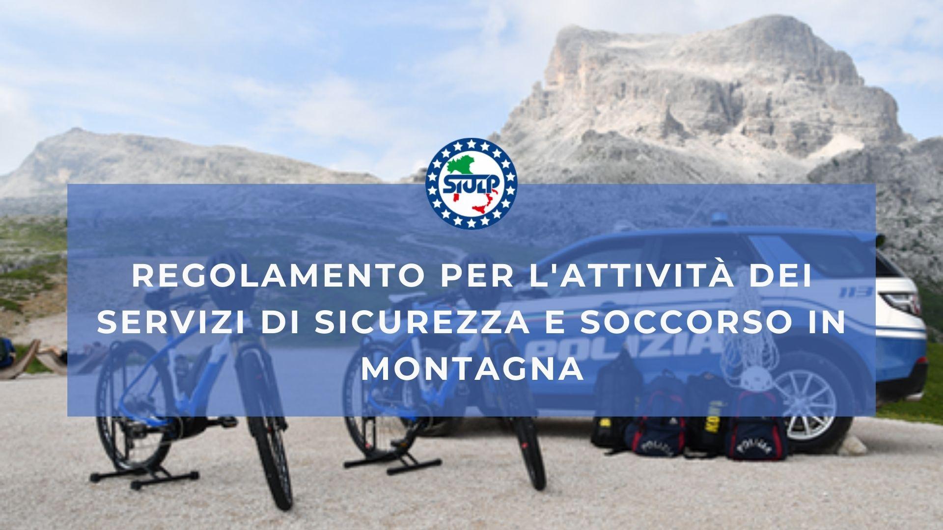 Regolamento per l'attività dei servizi di sicurezza e soccorso in montagna