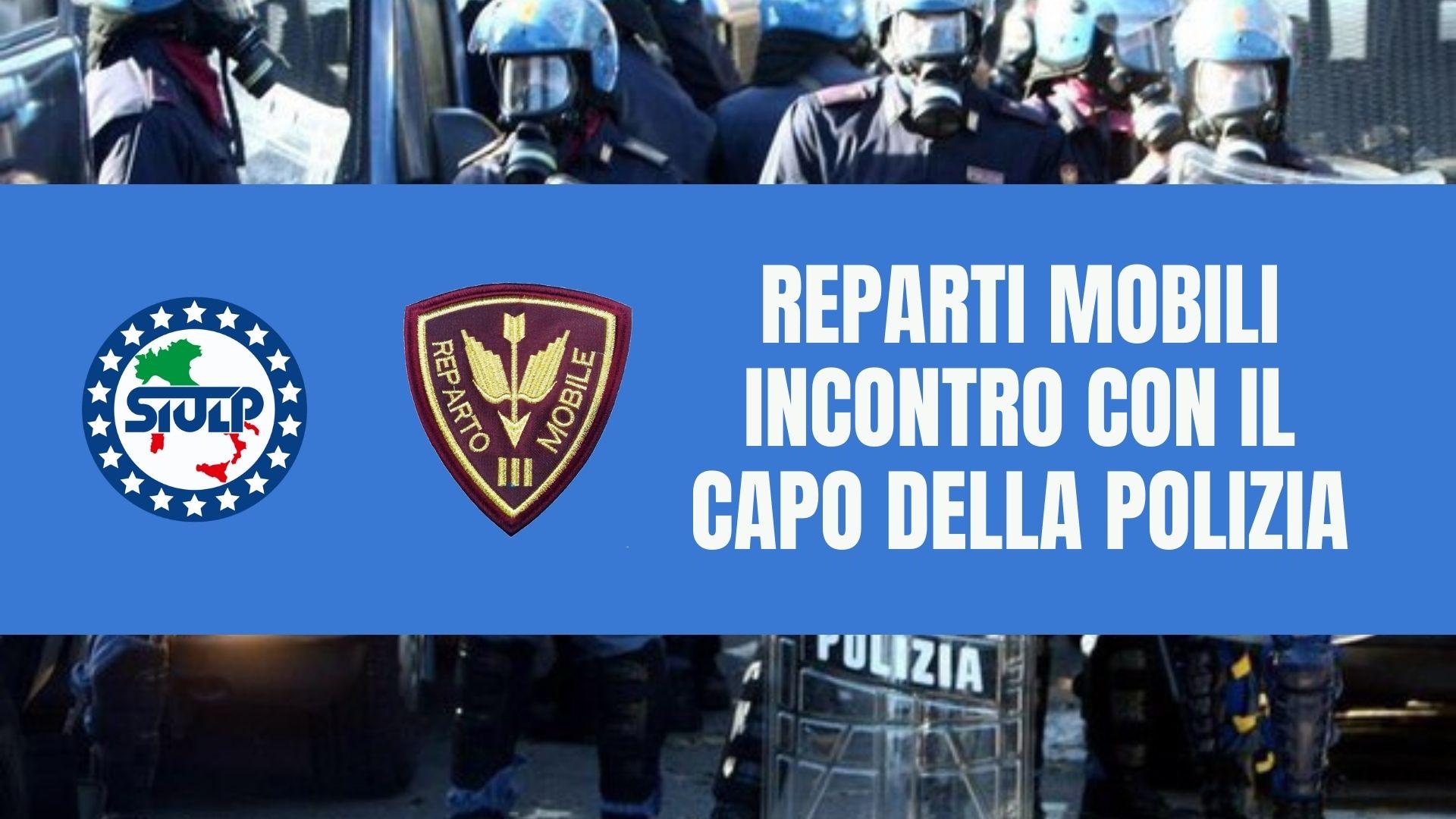 Reparti Mobili – Incontro con il Capo della Polizia