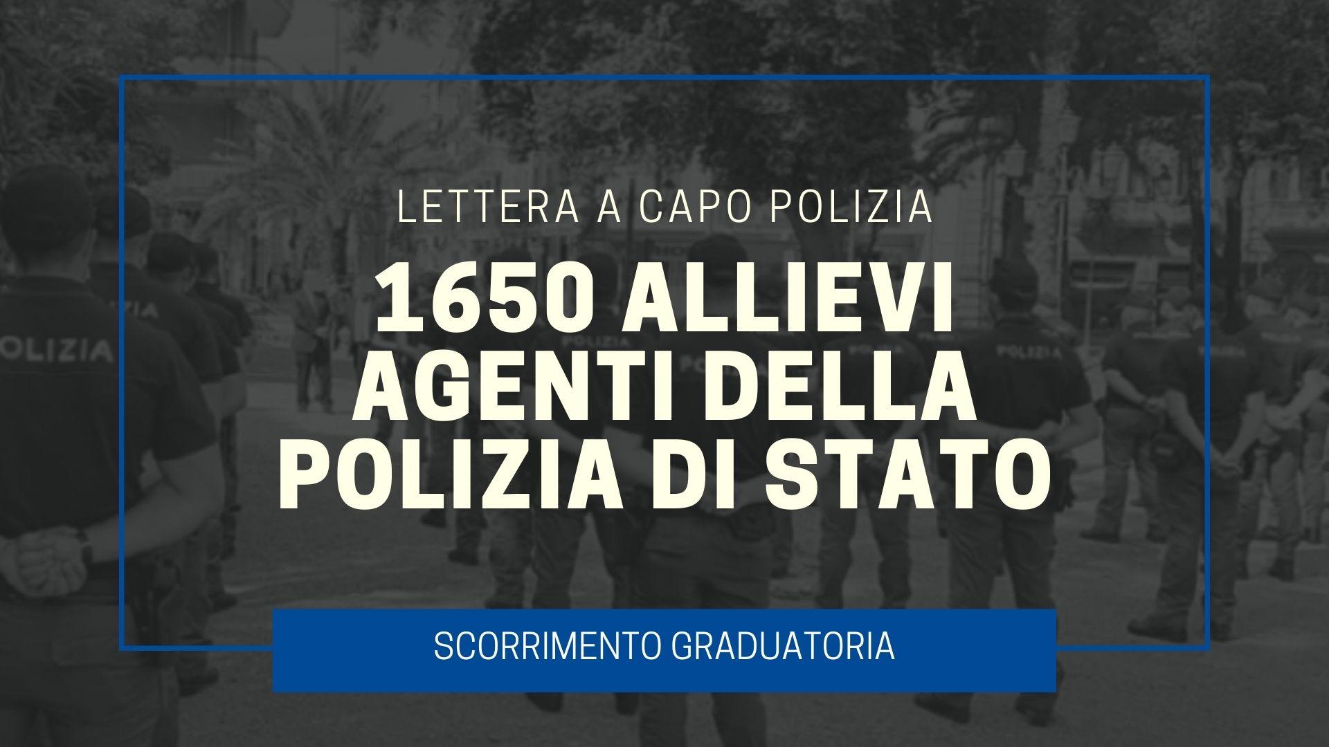 Lettera Capo Polizia – 1650 allievi agenti della Polizia di Stato – Scorrimento graduatoria