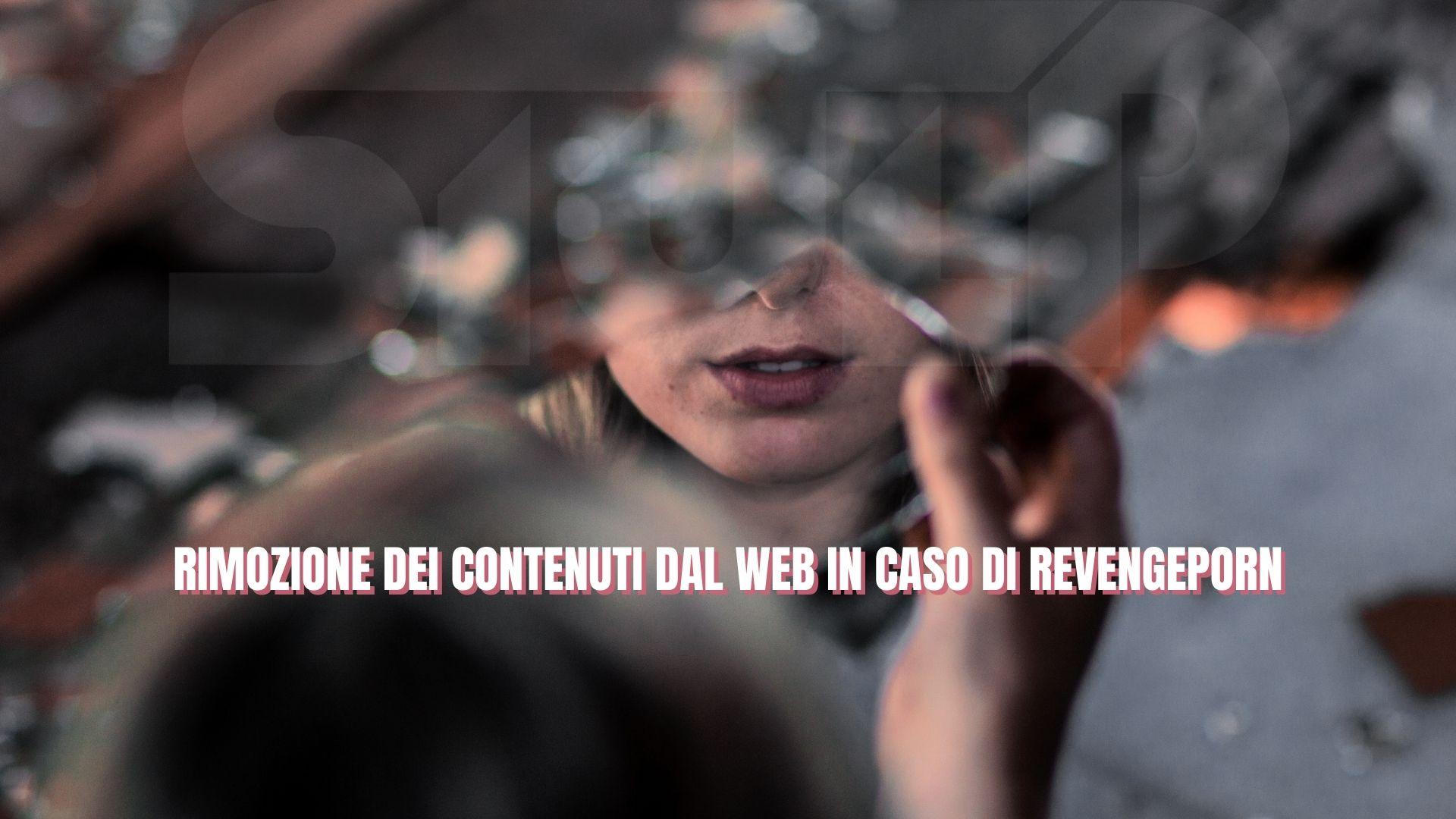 Rimozione dei contenuti dal web in caso di Revengeporn
