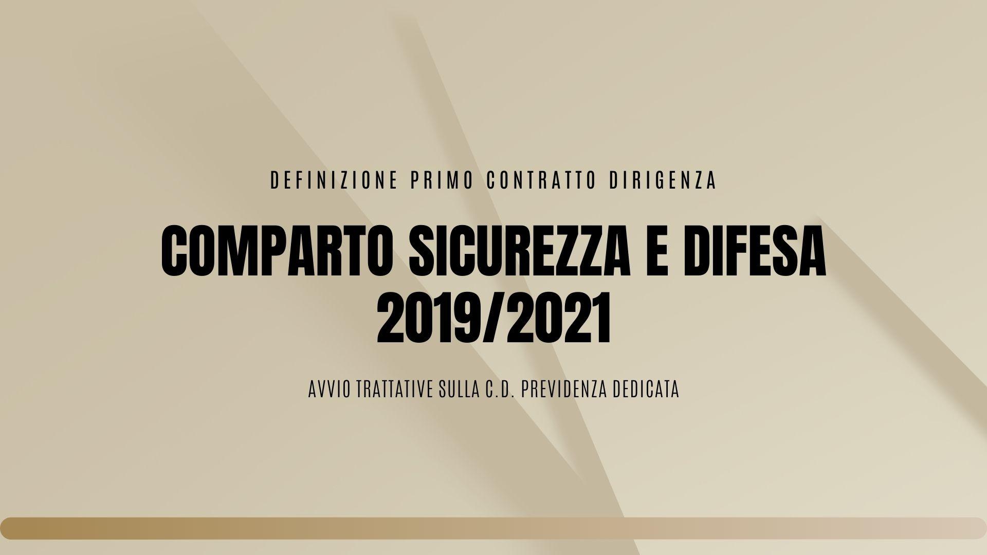 1 Contratto dirigenza Comparto Sicurezza e Difesa 2019/2021