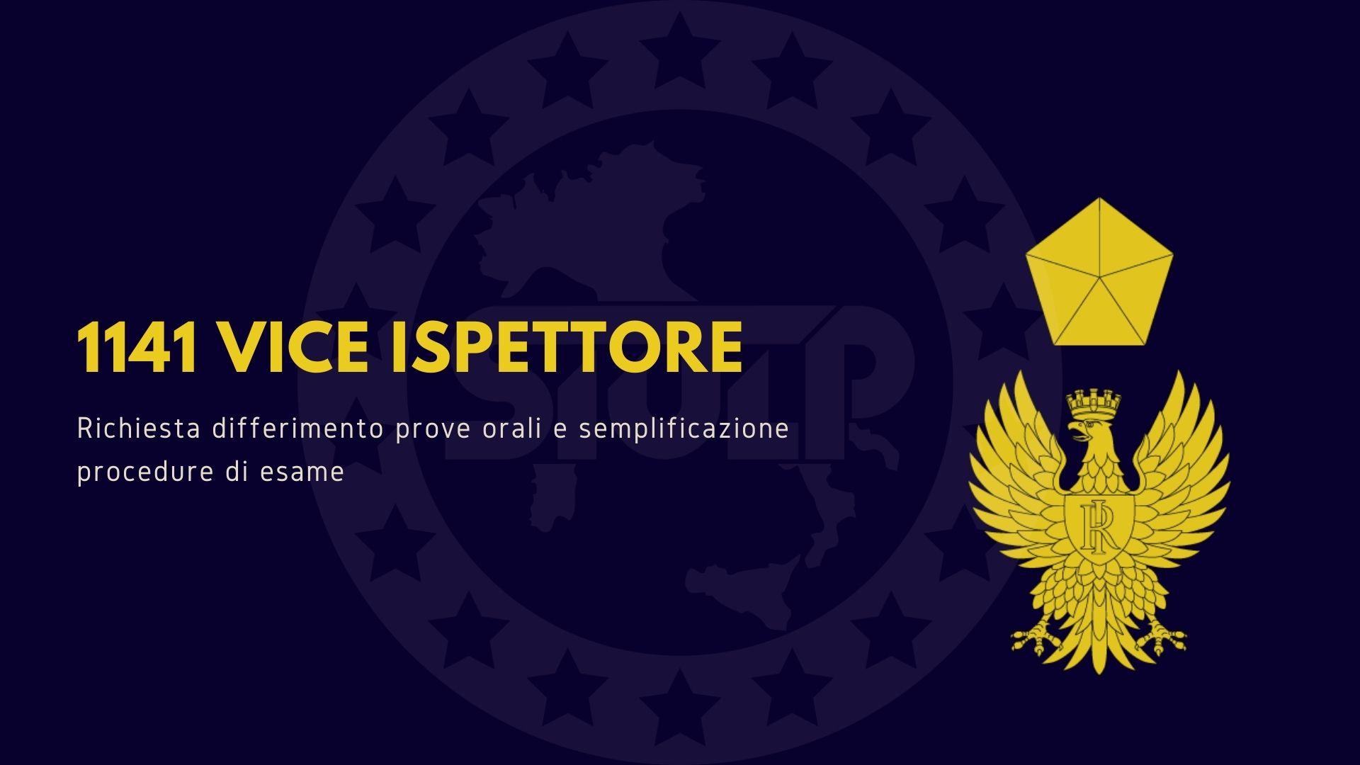 1141 Vice Ispettore – Richiesta differimento prove orali e semplificazione procedure di esame