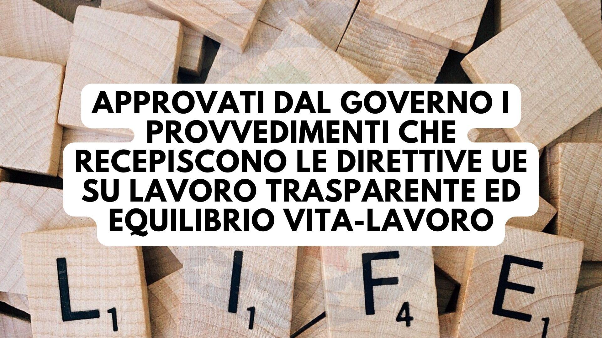 Approvati Provvedimenti Direttive UE su lavoro trasparente ed equilibrio vita-lavoro