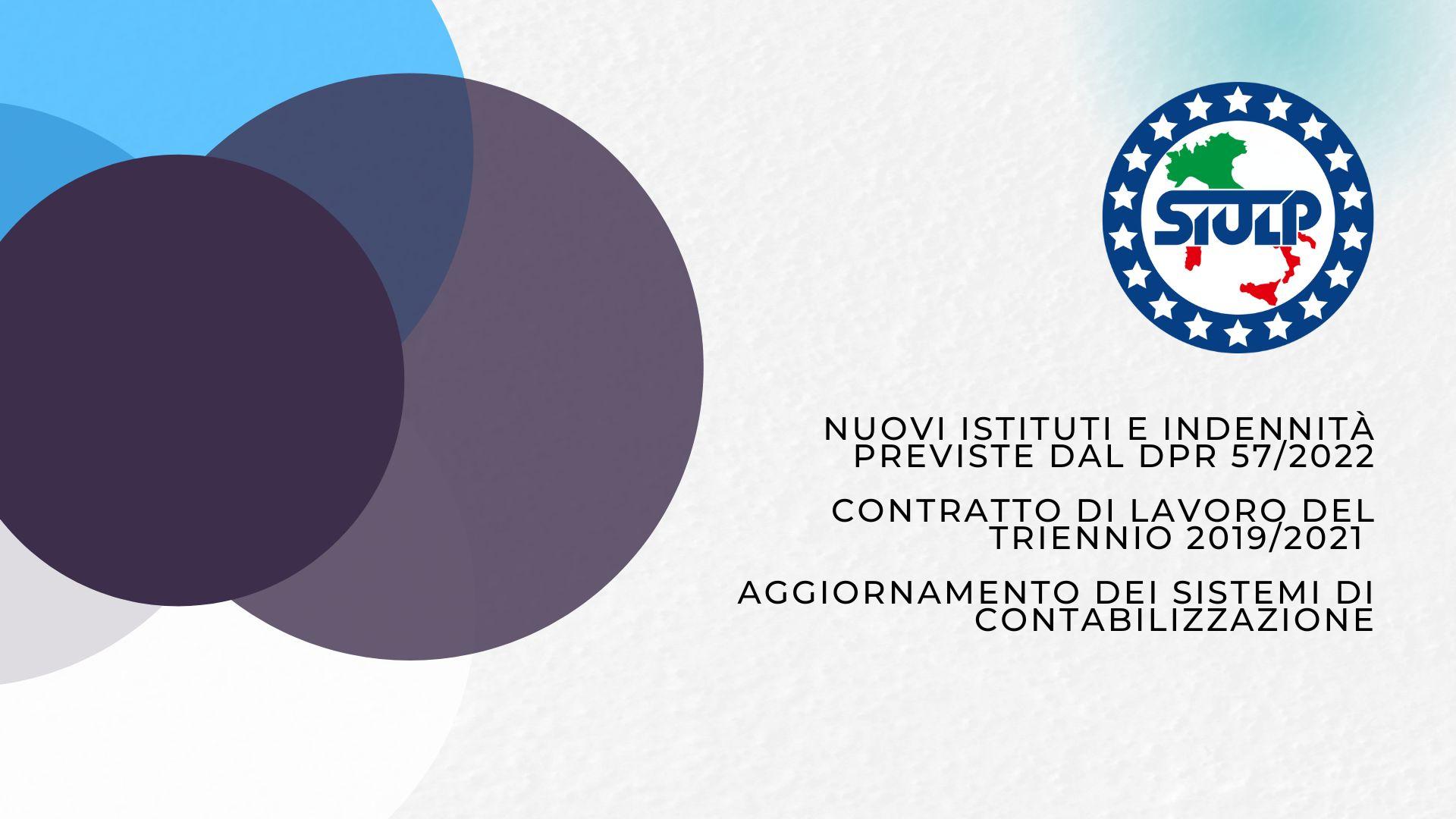 Nuovi istituti e indennità DPR 57/2022 – Contratto triennio 2019/2021