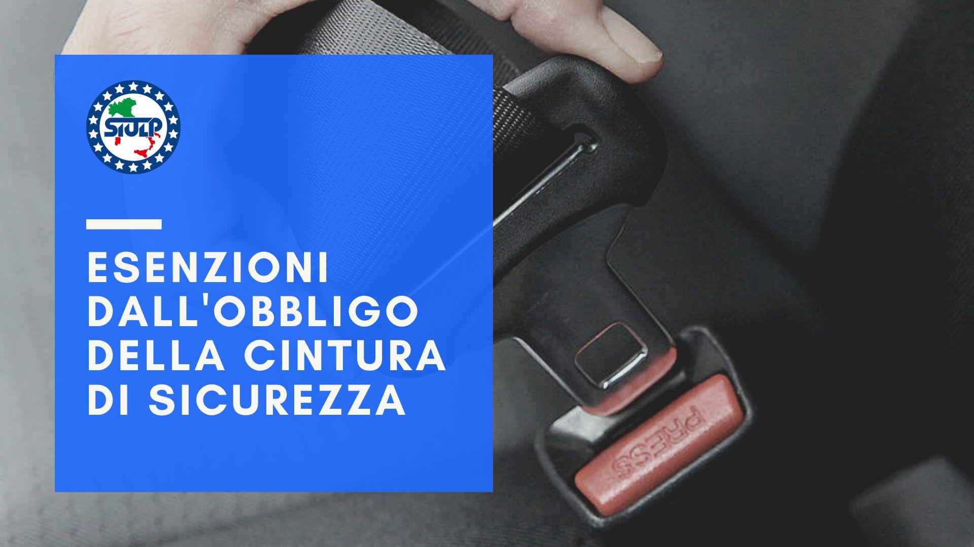 Esenzioni dall'obbligo della cintura di sicurezza