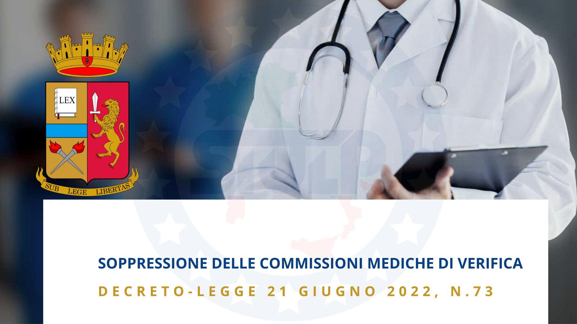Decreto-Legge 21 giugno 2022, n.73 – Soppressione delle Commissioni mediche di verifica
