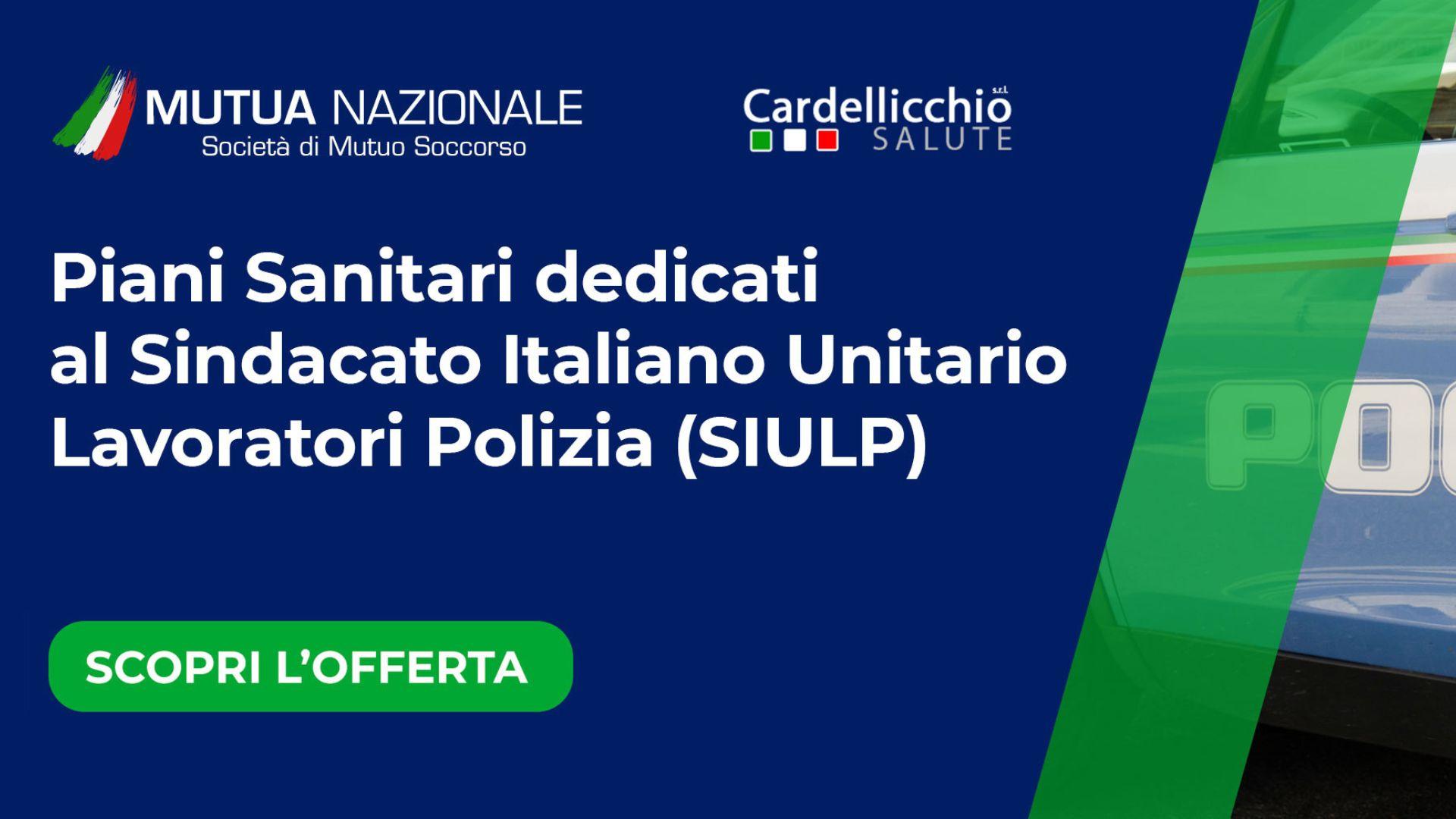 Offerta Mutua Nazionale – Piani Sanitari Dedicati al SIULP