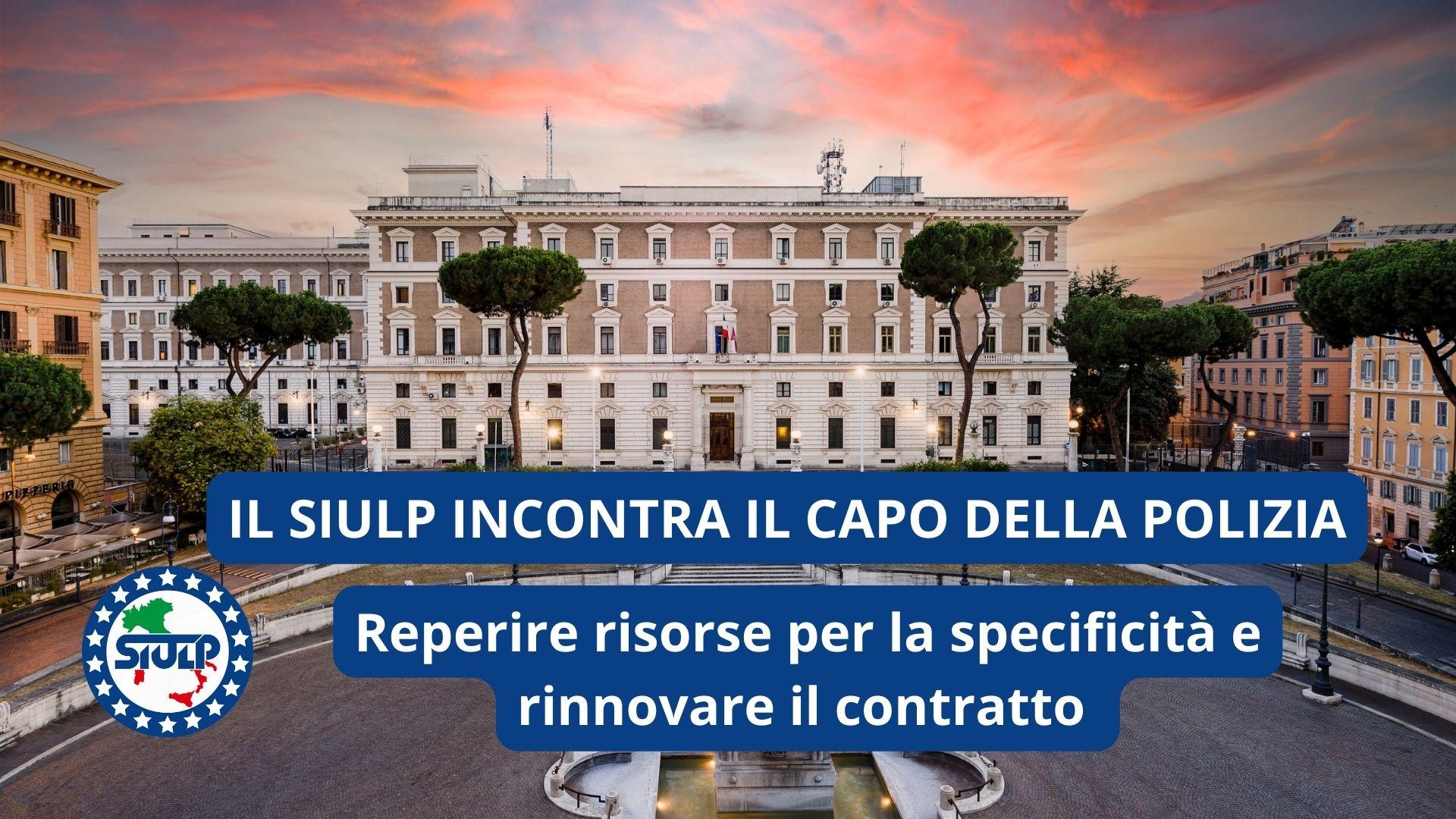 Reperire risorse per la specificità e rinnovare il contratto – il Siulp incontra il Capo della Polizia”