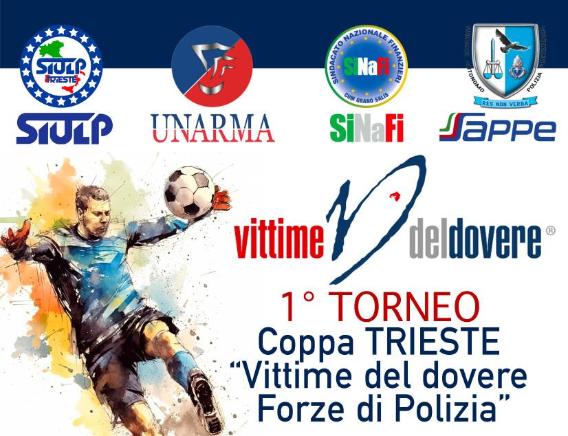1° TORNEO – Coppa TRIESTE – Vittime del dovere Forze di Polizia