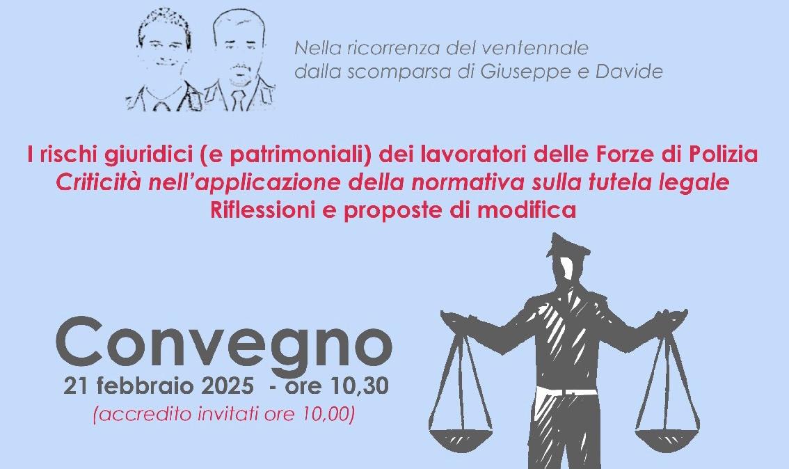 Convegno – I rischi giuridici (e patrimoniali) dei lavoratori delle Forze di Polizia