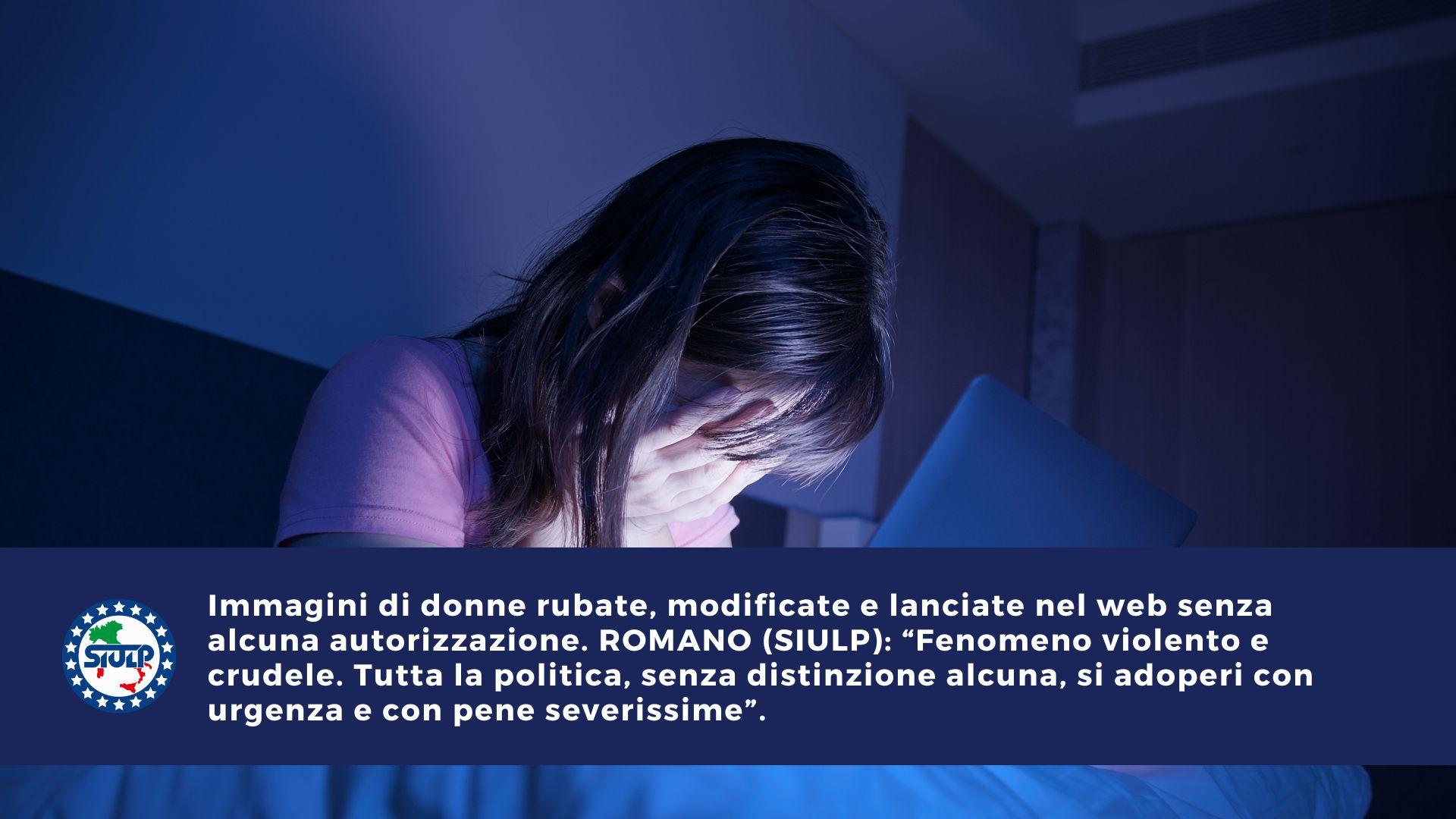 Immagini di donne rubate, modificate e lanciate nel web senza alcuna autorizzazione