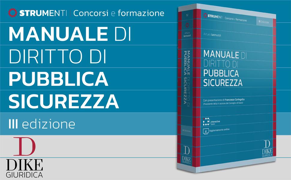 Manuale di diritto di pubblica sicurezza 2025