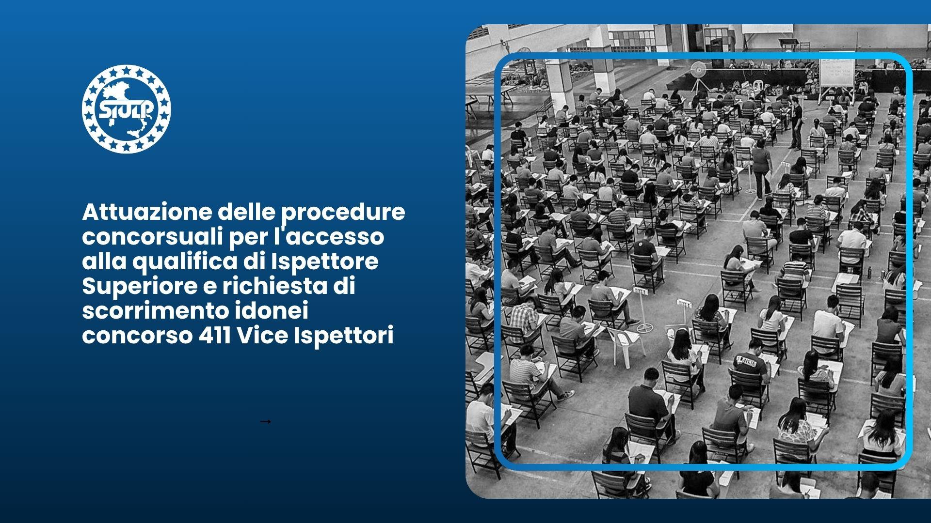 Attuazione procedure concorsuali Ispettore Sup. e scorrimento idonei concorso 411 Vice Ispettori.