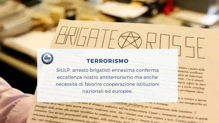 TERRORISMO: Arresto brigatisti ennesima conferma eccellenza antiterrorismo