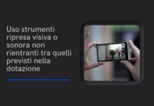 Uso di strumenti di ripresa visiva o sonora non in dotazione