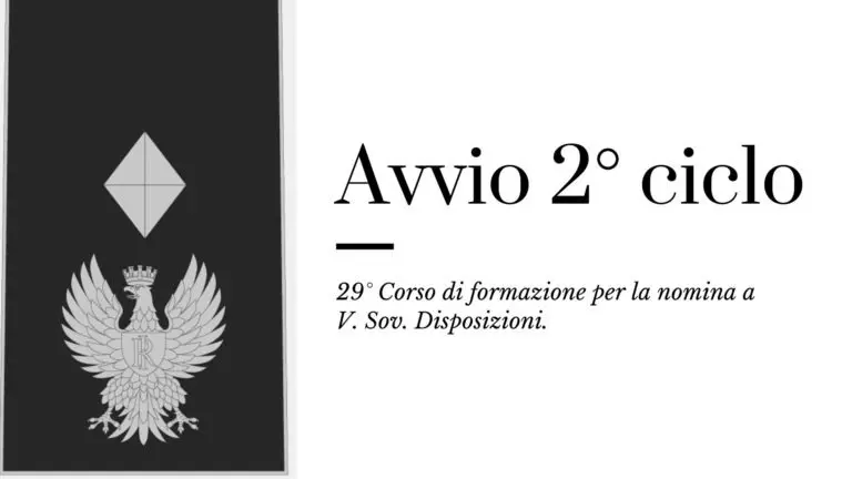 29° Corso di formazione per la nomina a V. Sov. Disposizioni. Avvio 2° ciclo