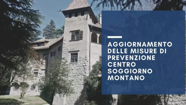 Aggiornamento delle misure di prevenzione Centro soggiorno montano
