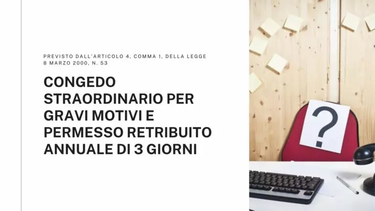 Congedo straordinario per gravi motivi e permesso retribuito annuale di 3 Giorni