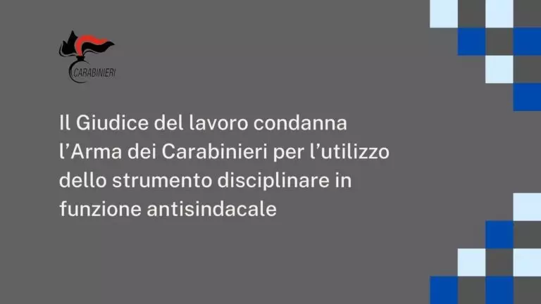 Condannata Arma dei Carabinieri per uso strumento disciplinare antisindacale