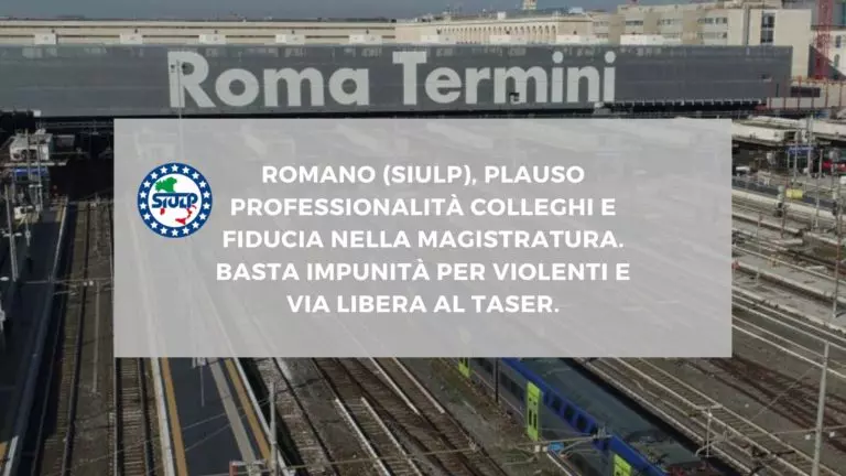 ROMA STAZIONE TERMINI: Romano, plauso professionalità Colleghi