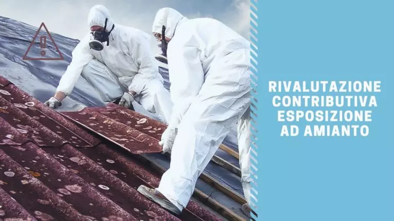 Rivalutazione contributiva per esposizione ad amianto