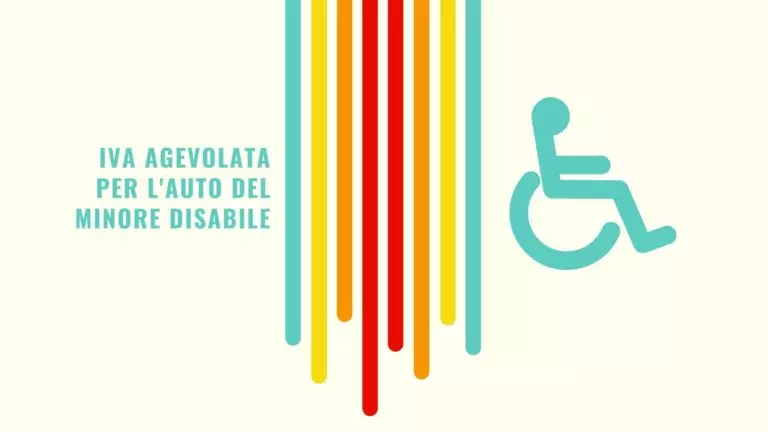 Iva agevolata per l’auto del minore disabile