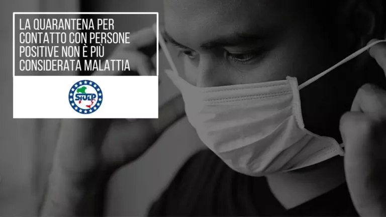 La quarantena per contatto con persone positive non è più considerata malattia