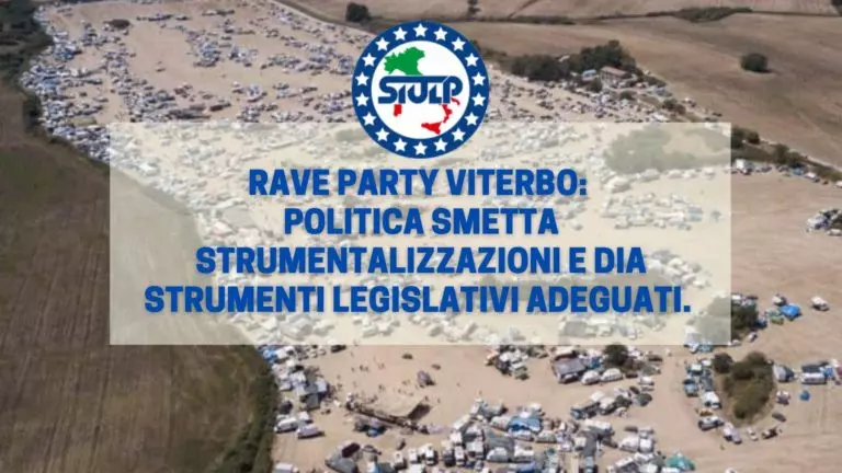 Comunicato Rave Party: Ci vogliono strumenti legislativi adeguati