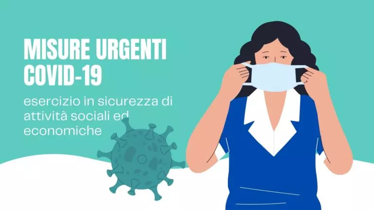 Misure Covid 19 – Esercizio in sicurezza di attività sociali ed economiche