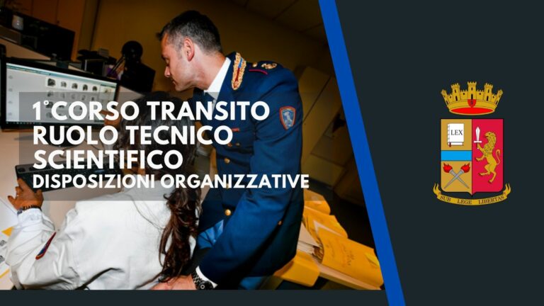 1°corso transito ruolo tecnico scientifico-disposizioni organizzative