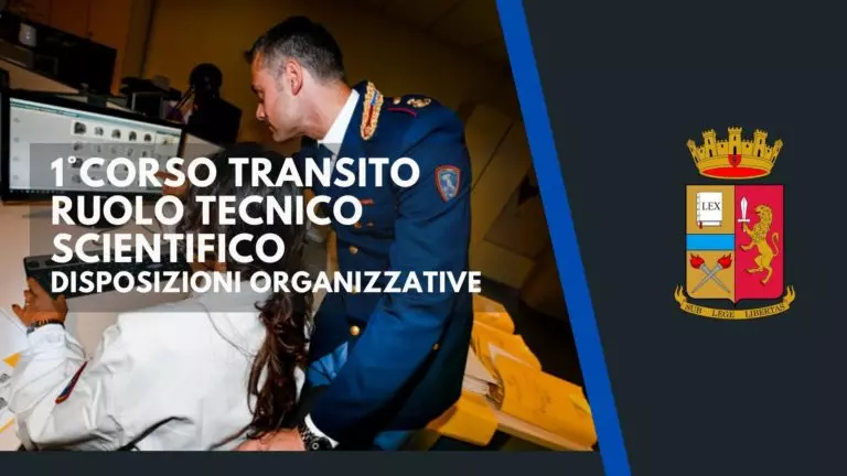 1°corso transito ruolo tecnico scientifico-disposizioni organizzative