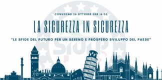 Convegno La Sicurezza in Sicurezza – 26 OTTOBRE 2021 ROMA