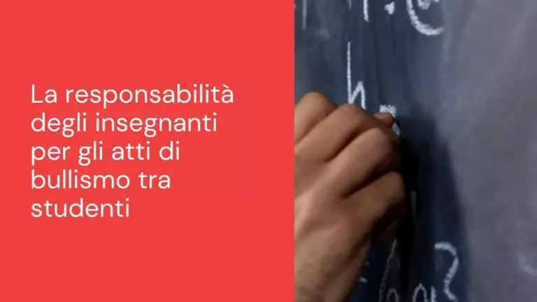La responsabilità degli insegnanti per gli atti di bullismo tra studenti