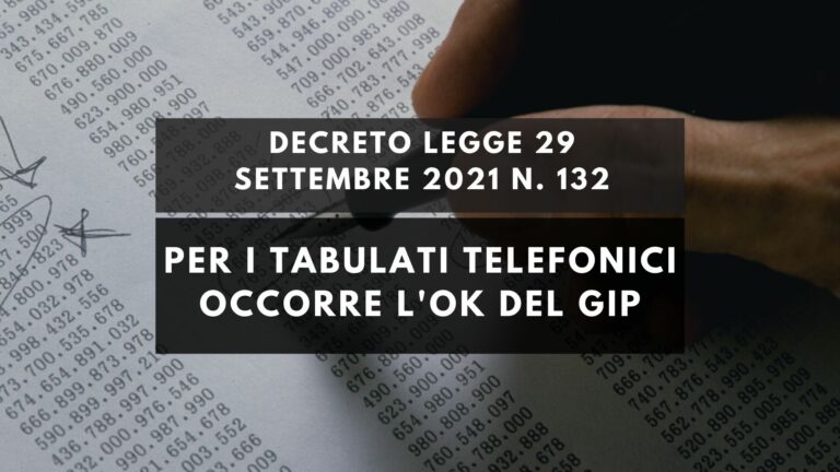 Per i tabulati telefonici occorre l’ok del GIP
